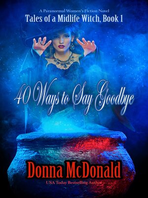 cover image of 40 Ways to Say Goodbye